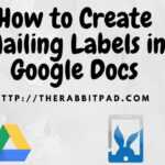 How To Create Mailing Labels In Google Docs inside Google Docs Label Template